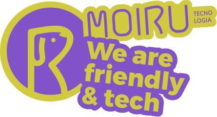 Moiru Tecnologia: We are friendly & tech